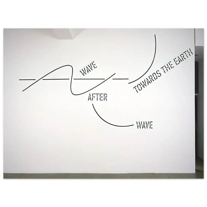 Lawrence Weiner - Wave After Wave - 2002 75x100 cm / 30x40inches Fine Art Poster