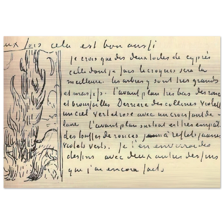 Cypresses Sketch on a Letter to Theo Van Gogh - Vincent van Gogh Brushed Aluminum Print - 70x100 cm / 28x40 inches | Vincent van Gogh Aluminum Print | Vincent van Gogh Prints