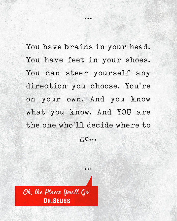 Dr. Seuss 'Oh, The Places You'll Go' Quotes Art Print | RedKalion