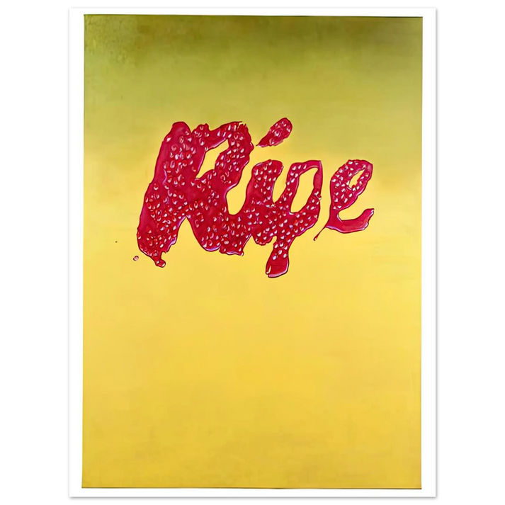 Edward Ruscha - RIPE 75x100 cm / 30x40inches Fine Art Poster