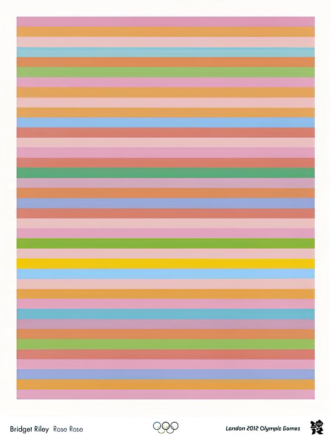 Bridget Riley Art: The Visionary Pioneer of Op Art and Visual Perception - ROSE ROSE LONDON 2012 OLYMPIC GAMES POSTER 2012 by Bridget Riley