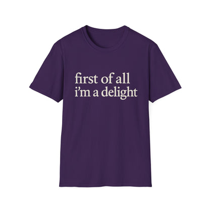 Premièrement, je suis un T-shirt Délice, T-shirt à citation drôle pour femmes, Tee audacieux, Cadeau graphique spirituel pour la meilleure amie