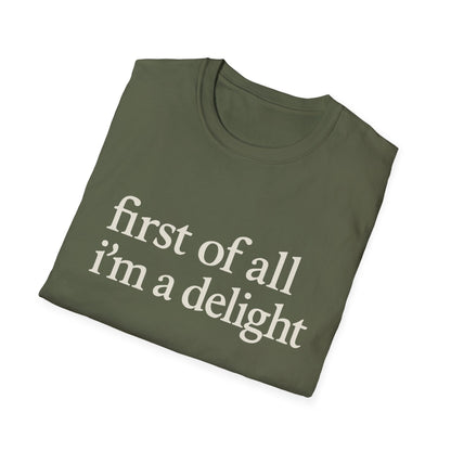 Premièrement, je suis un T-shirt Délice, T-shirt à citation drôle pour femmes, Tee audacieux, Cadeau graphique spirituel pour la meilleure amie