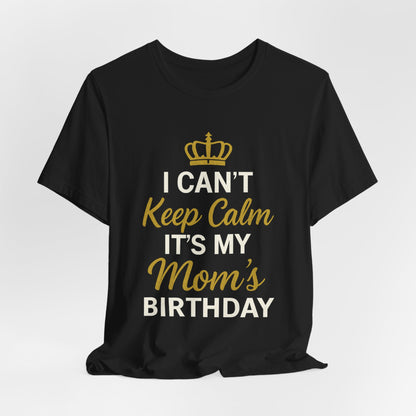 Je ne peux pas rester calme, c'est l'anniversaire de ma mère.