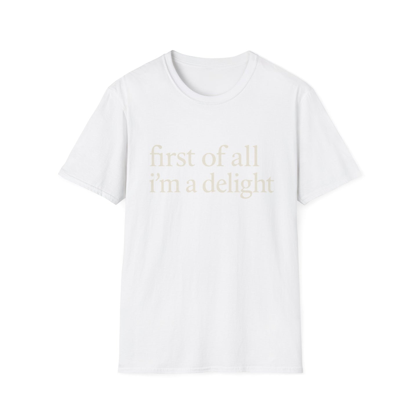 Premièrement, je suis un T-shirt Délice, T-shirt à citation drôle pour femmes, Tee audacieux, Cadeau graphique spirituel pour la meilleure amie