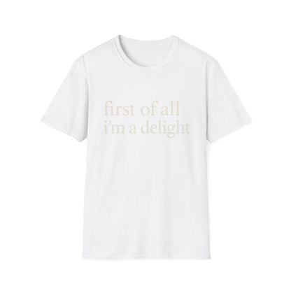 Premièrement, je suis un T-shirt Délice, T-shirt à citation drôle pour femmes, Tee audacieux, Cadeau graphique spirituel pour la meilleure amie