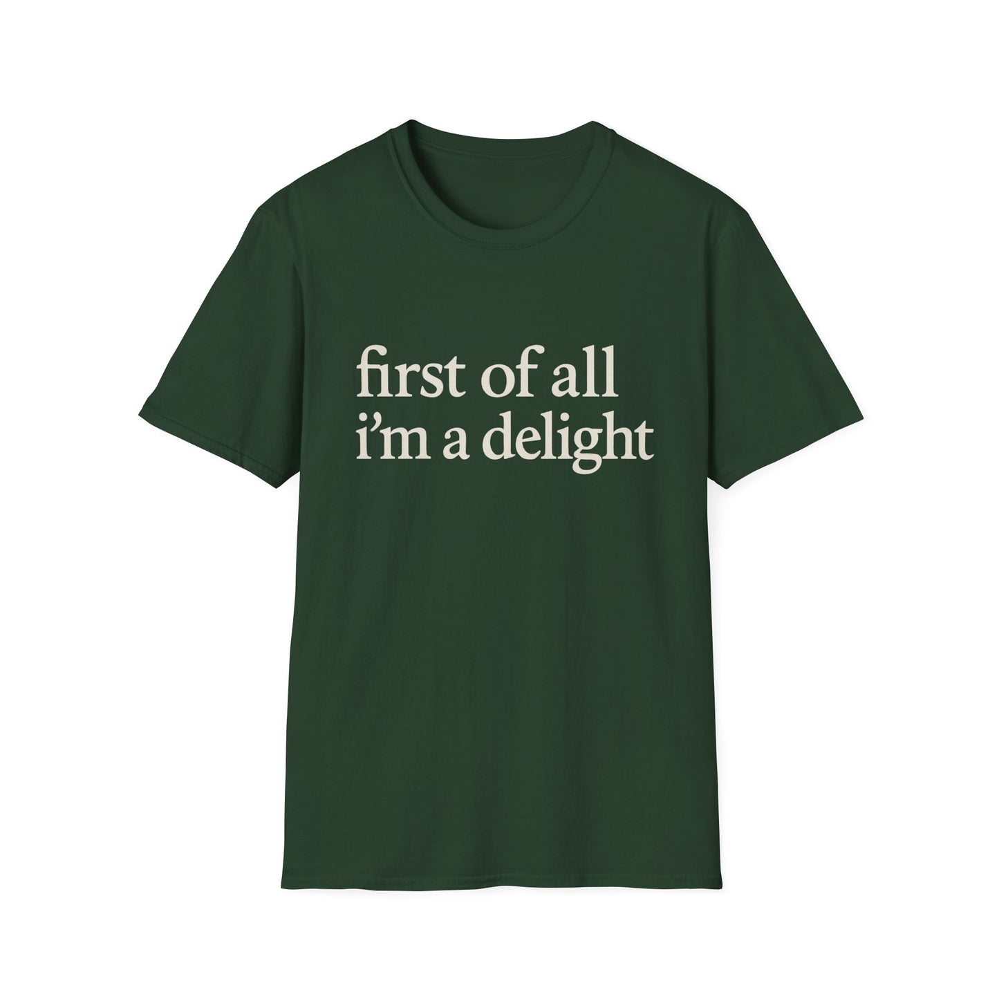 Premièrement, je suis un T-shirt Délice, T-shirt à citation drôle pour femmes, Tee audacieux, Cadeau graphique spirituel pour la meilleure amie