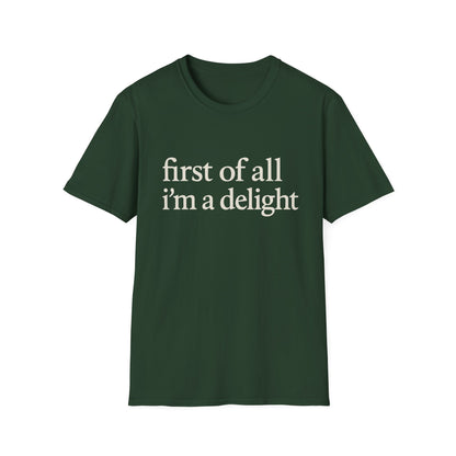 Premièrement, je suis un T-shirt Délice, T-shirt à citation drôle pour femmes, Tee audacieux, Cadeau graphique spirituel pour la meilleure amie