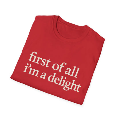 Premièrement, je suis un T-shirt Délice, T-shirt à citation drôle pour femmes, Tee audacieux, Cadeau graphique spirituel pour la meilleure amie