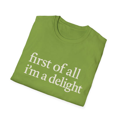Premièrement, je suis un T-shirt Délice, T-shirt à citation drôle pour femmes, Tee audacieux, Cadeau graphique spirituel pour la meilleure amie