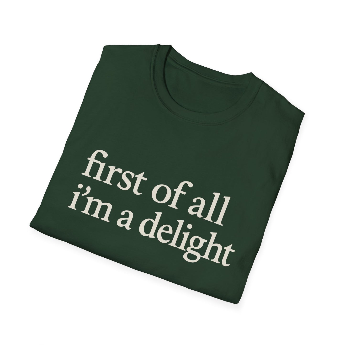 Premièrement, je suis un T-shirt Délice, T-shirt à citation drôle pour femmes, Tee audacieux, Cadeau graphique spirituel pour la meilleure amie