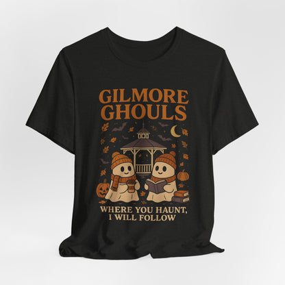 Gilmore Ghouls
Là où tu hantes, je te suivrai