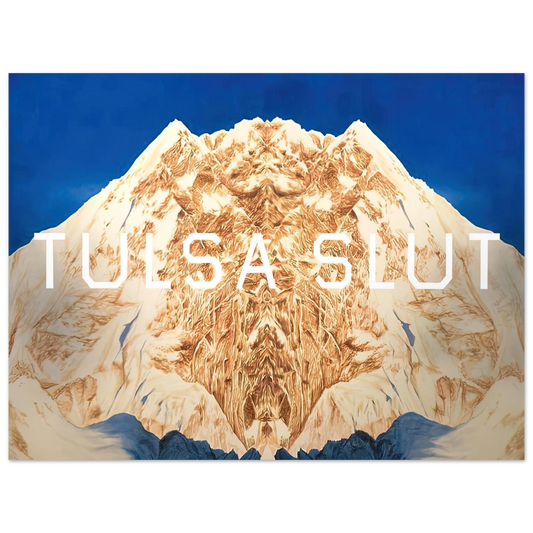 Edward Ruscha - TULSA SLUT 2016  75x100 cm / 30x40inches Fine Art Poster