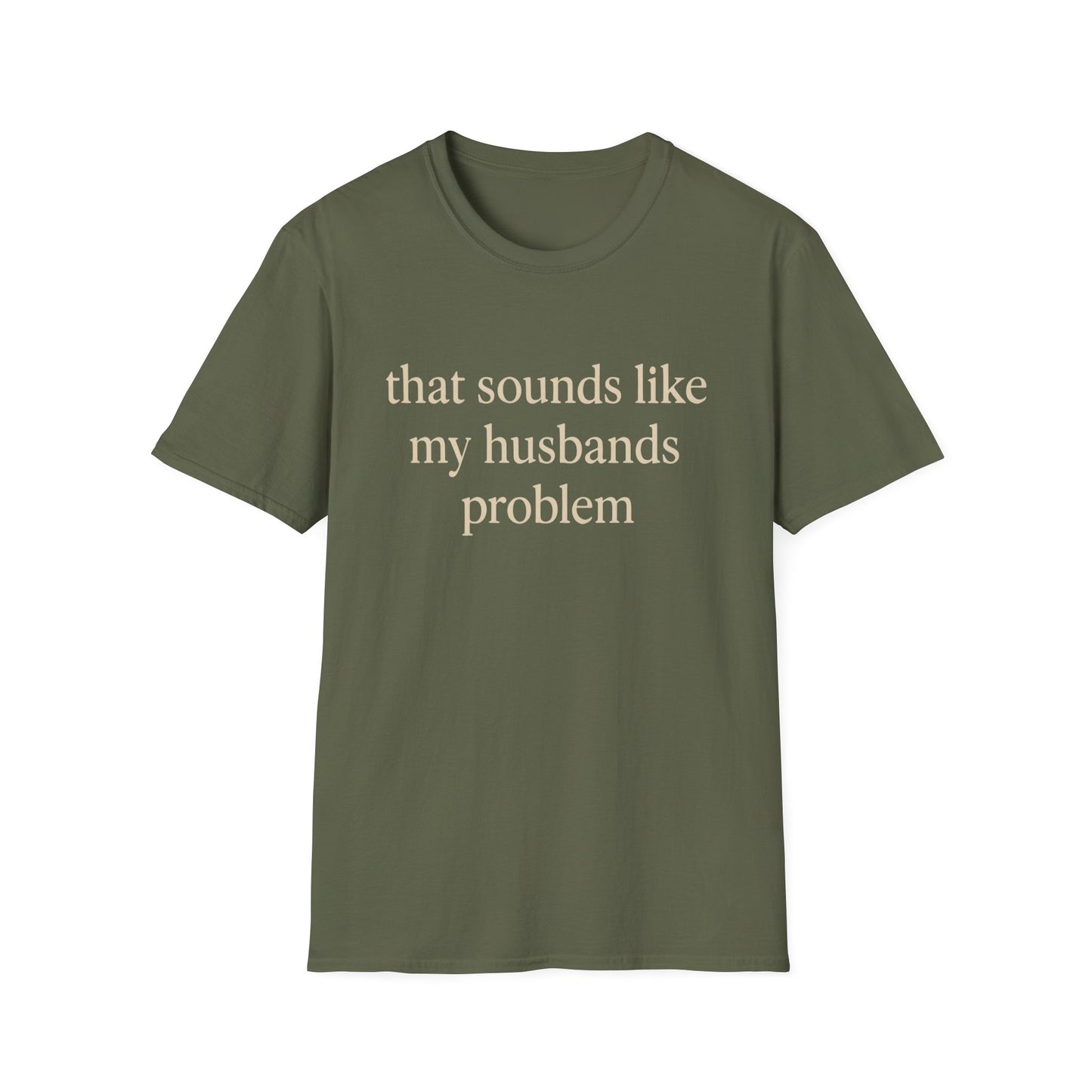 T-shirt "Femme Drôle", Humour Sarcastique sur le Mariage, "Ça Sonne Comme le Problème de Mon Mari" T-shirt, Cadeau d'Anniversaire, T-shirt Graphique pour Couples - Femmes