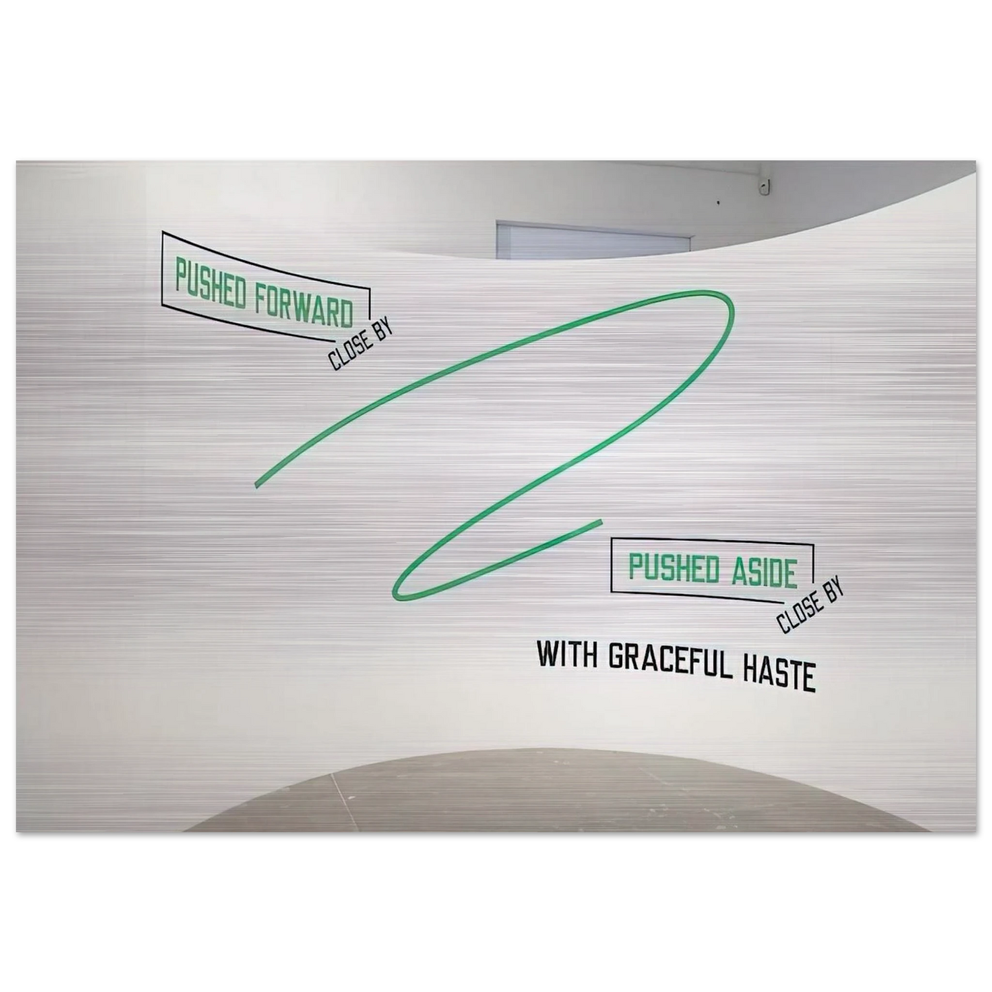 Pushed Forward... - 2009 - Lawrence Weiner Brushed Aluminum Print - 70x100 cm / 28x40 inches | Lawrence Weiner Aluminum Print | Lawrence Weiner Prints