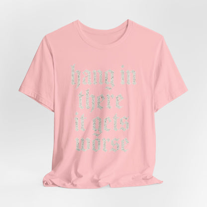 humour noir
Accroche-toi
Ça empire
Citation sarcastique drôle
T-shirt graphique drôle