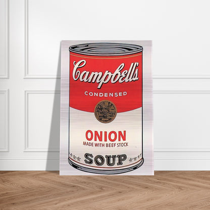 Campbell's Soup Can  onion  - Andy Warhol Brushed Aluminum Print - 70x100 cm / 28x40 inches | Andy Warhol Aluminum Print | Andy Warhol Prints